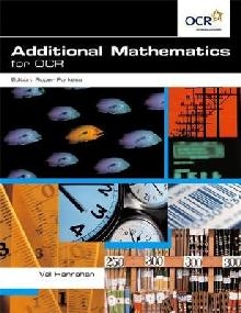 Additional Mathematics for OCR