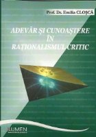 Adevar cunoastere rationalismul critic