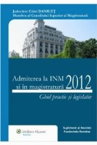 Admiterea INM magistratura 2012 Ghid