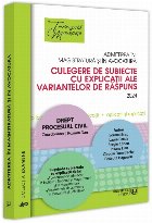 Admiterea în magistratură şi în avocatură : culegere de subiecte cu explicaţii ale variantelor de răspu