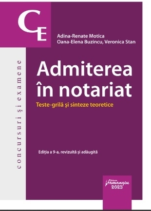 Admiterea în notariat : teste grilă şi sinteze teoretice