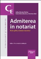 Admiterea în notariat : teste grilă şi sinteze teoretice