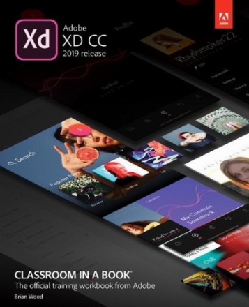 Adobe XD CC Classroom in a Book (2019 Release), 1/e