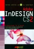 Adobe InDESIGN CS2 (CD inclus)