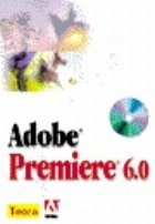 Adobe Premiere (+CD ROM)