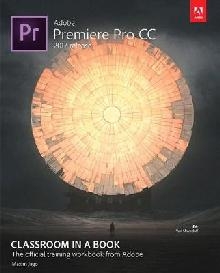 Adobe Premiere Pro CC Classroom in a Book (2017 release)