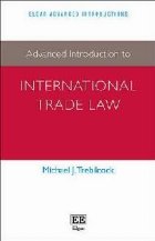 Advanced Introduction to International Trade Law