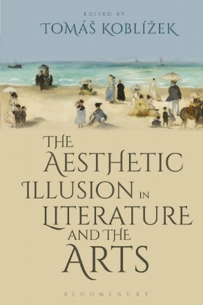 Aesthetic Illusion in Literature and the Arts