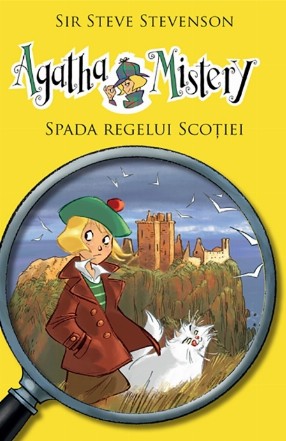 Agatha Mistery – Spada Regelui Scotiei ( vol.3 )