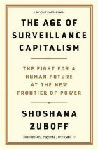 Age of Surveillance Capitalism