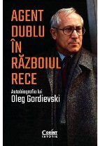 Agent dublu Razboiul Rece Autobiografia