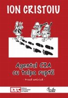 Agentul CIA cu talpa rupta