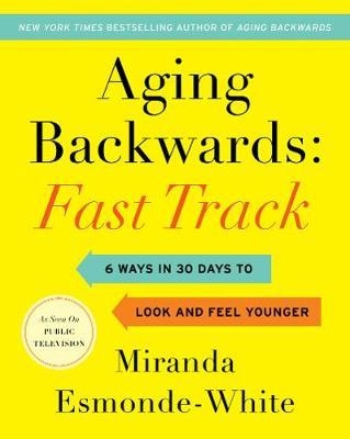 Aging Backwards: Fast Track