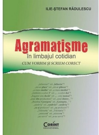 Agramatisme în limbajul cotidian.