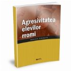 Agresivitatea elevilor rromi