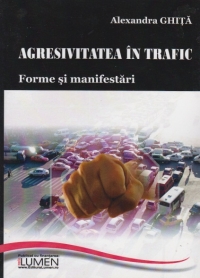 Agresivitatea in trafic - forme si manifestari