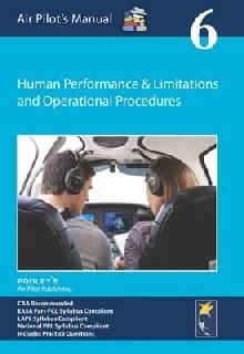 Air Pilot's Manual - Human Performance & Limitations and Ope