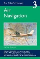 Air Pilots Manual 3 Air Navigation