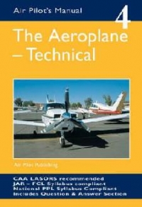 Air Pilots Manual 4 Aeroplane Technical