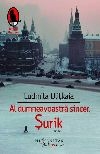 Al dumneavoastra sincer, Surik