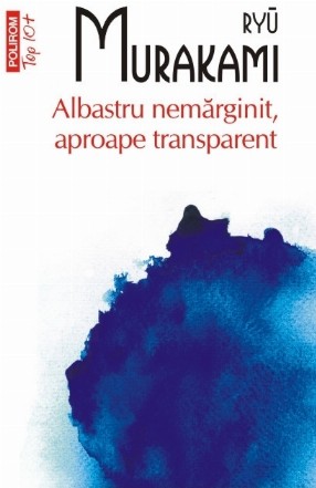 Albastru nemărginit, aproape transparent (ediţie de buzunar)