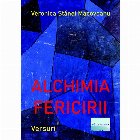 Alchimia fericirii Versuri