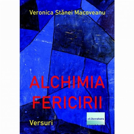 Alchimia fericirii. Versuri