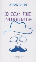 D-ale lui Caragiale