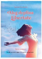 Aleg deplina libertate