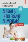 Alergii si intolerante alimentare. Ghid complet