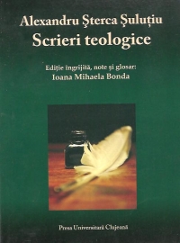 Alexandru Sterca Sulutiu - Scrieri teologice