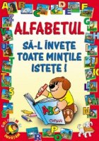 Alfabetul invete toate mintile istete