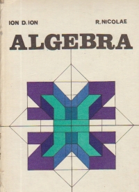 Algebra, Editia a III-a revizuita si completata