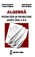 Algebra - exercitii si probleme pentru clasa a X-a