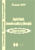 Algebra liniara. Geometrie analitica (Constantin Radu)