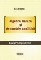 Algebra liniara geometrie analitica Culegere