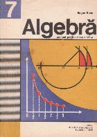 Algebra Manual pentru clasa VII