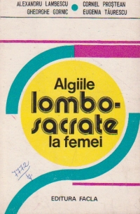 Algiile lombo-sacrate la femei - Studiul cauzelor