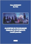 Algoritmi de programare paralela si distribuita. Lucrari practice