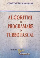 Algoritmi si programare in Turbo Pascal