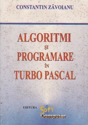 Algoritmi si programare in Turbo Pascal