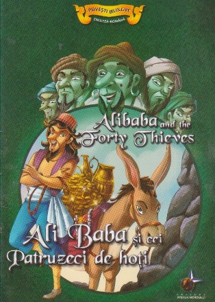 Ali-Baba and the forty thieves. Ali-Baba si cei patruzeci de hoti