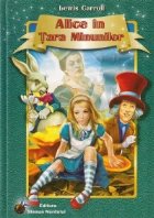 Alice in Tara Minunilor (Editie de lux)