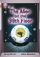 Alien on the 99th Floor