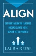 Align: Get Your Team on the Same Page, Discover Clients\' Nee