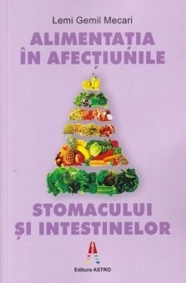 Alimentaţia în afecţiunile stomacului şi intestinelor