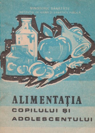 Alimentatia copilului si adolescentului