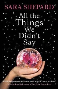 All The Things We Didn t Say