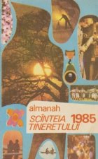 Almanah Scinteia Tineretului 1985