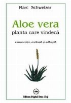 Aloe vera planta care vindeca